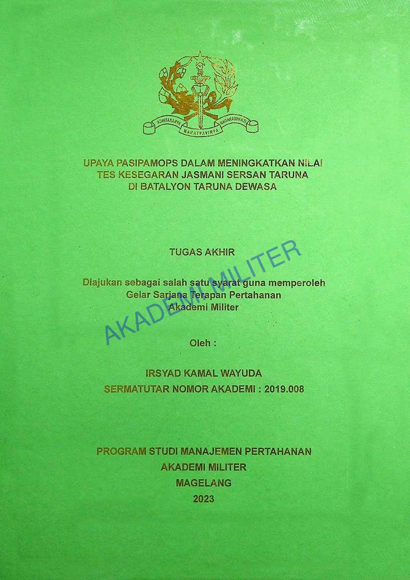 UPAYA PASIPAMOPS DALAM MENINKATKAN NILAI TES KESEGARAN JASMANI SERSAN TARUNA DI BATALYON TARUNA DEWASA